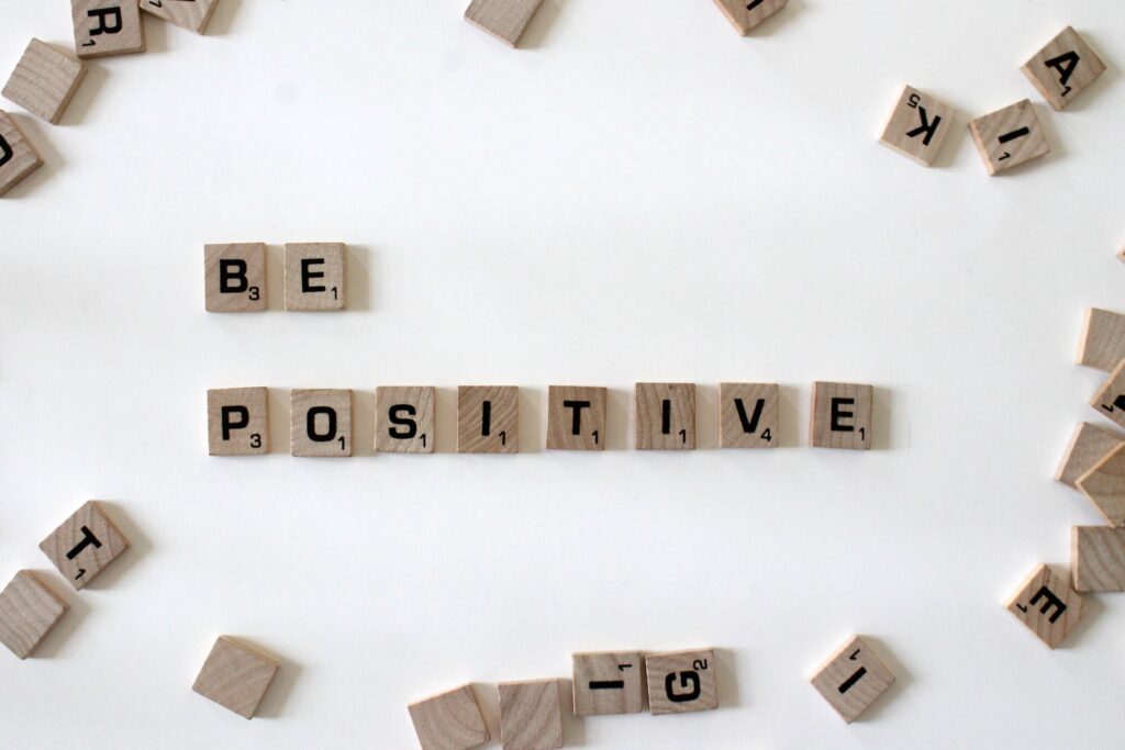 Be positive - Photo by Amanda Jones on Unsplash